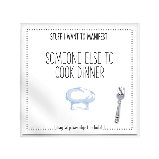 SOMEONE ELSE TO COOK DINNER CHARM