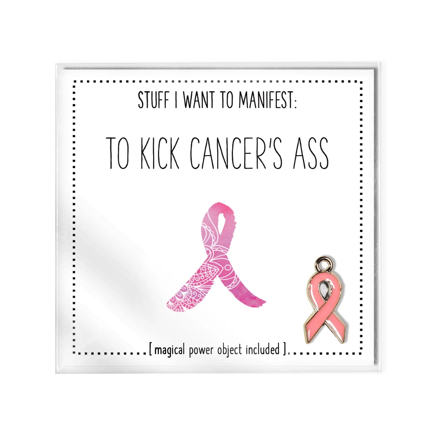 TO KICK CANCER'S ASS CHARM