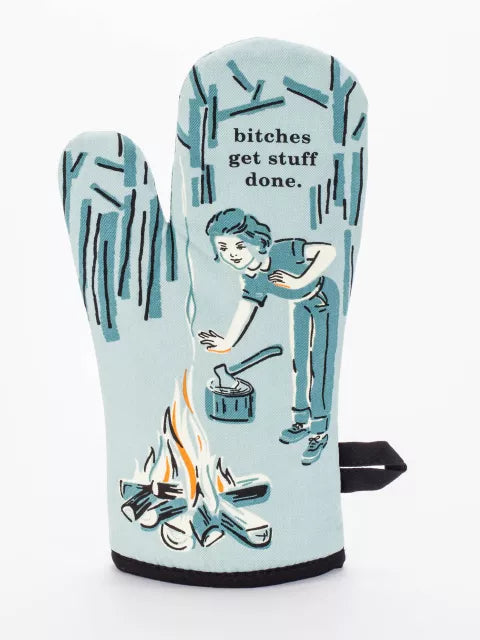 BITCHES GET STUFF DONE OVEN MITT